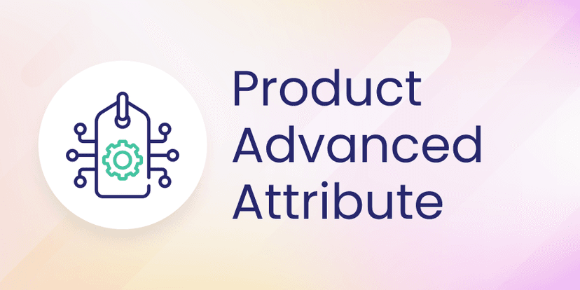 Product Advanced Attribute