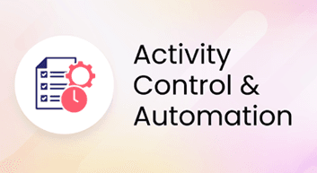 Activity Control & Automation